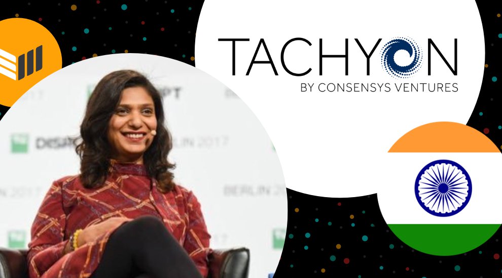 ConsenSys Ventures Kavita Gupta Talks Tachyon and India